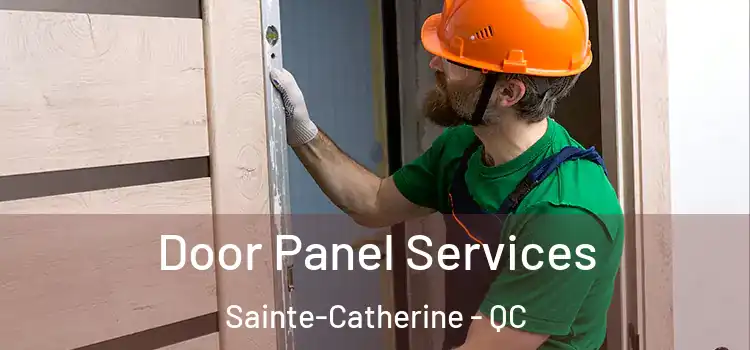 Door Panel Services Sainte-Catherine - QC
